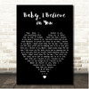 New Kids on the Block Baby, I Believe in You Black Heart Song Lyric Print