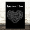 Oh Wonder Without You Black Heart Song Lyric Print
