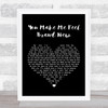 Simply Red You Make Me Feel Brand New Black Heart Song Lyric Quote Print