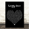 Pepper Crazy Love Black Heart Song Lyric Print