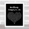 Sinead O'Connor Nothing Compares 2 U Black Heart Song Lyric Quote Print