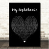 Rend Collective My Lighthouse Black Heart Song Lyric Print