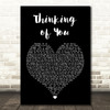 Sister Sledge Thinking of You Black Heart Song Lyric Quote Print