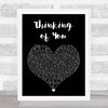 Sister Sledge Thinking of You Black Heart Song Lyric Quote Print