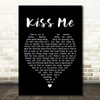 Sixpence None The Richer Kiss Me Black Heart Song Lyric Quote Print