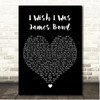 Scouting For Girls I Wish I Was James Bond Black Heart Song Lyric Print