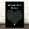 Sébastien Izambard We Came Here To Love Black Heart Song Lyric Print