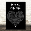 The Dooleys Love of My Life Black Heart Song Lyric Print