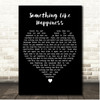 The Maccabees Something Like Happiness Black Heart Song Lyric Print