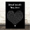 The Smashing Pumpkins Stand Inside Your Love Black Heart Song Lyric Print