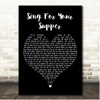The Snuts Sing For Your Supper Black Heart Song Lyric Print