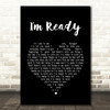 Bryan Adams I'm Ready Black Heart Song Lyric Quote Print