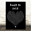 Tom Petty and the Heartbreakers Built to Last Black Heart Song Lyric Print