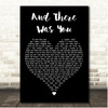 Trace Adkins And There Was You Black Heart Song Lyric Print