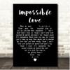 UB40 Impossible Love Black Heart Song Lyric Print