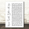 Stardust Music Sounds Better with You White Script Song Lyric Quote Print