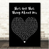 Chris Young She's Got This Thing About Her Black Heart Song Lyric Print