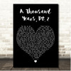 Christina Perri ft Steve Kazee A Thousand Years, Pt. 2 Black Heart Song Lyric Print