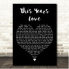 David Gray This Years Love Black Heart Song Lyric Print