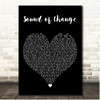 Dirty Heads Sound of Change Black Heart Song Lyric Print