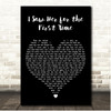 Dr. Dog I Saw Her for the First Time Black Heart Song Lyric Print