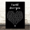 Fisher I Will Love You Black Heart Song Lyric Print