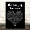 For KING & COUNTRY The Proof of Your Love Black Heart Song Lyric Print