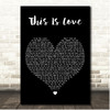 for KING & COUNTRY This Is Love Black Heart Song Lyric Print