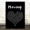 Supergrass Moving Black Heart Song Lyric Quote Print