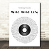 Talking Heads Wild Wild Life Vinyl Record Song Lyric Quote Print