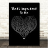 Joey + Rory That's Important To Me Black Heart Song Lyric Print