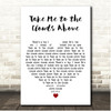 LMC vs. U2 Take Me to the Clouds Above White Heart Song Lyric Print