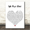 Maze featuring Frankie Beverly We Are One White Heart Song Lyric Print