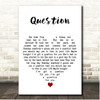 Old 97's Question White Heart Song Lyric Print