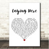 Old Sea Brigade Laying Here White Heart Song Lyric Print