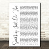 The Chainsmokers Coldplay Something Just Like This White Script Lyric Print