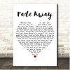 Rebelution Fade Away White Heart Song Lyric Print