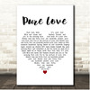 Ronnie Milsap Pure Love White Heart Song Lyric Print