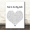 Sam Fender All Is On My Side White Heart Song Lyric Print