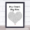 The Gaslight Anthem Here Comes My Man White Heart Song Lyric Quote Print