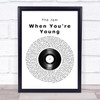 The Jam When You're Young Vinyl Record Song Lyric Quote Print