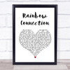 The Muppets Rainbow Connection White Heart Song Lyric Quote Print