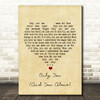 The Platters Only You (And You Alone) Vintage Heart Song Lyric Quote Print