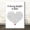 The Pogues A Rainy Night In Soho White Heart Song Lyric Quote Print