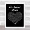 U2 Electrical Storm Black Heart Song Lyric Quote Print