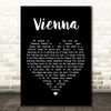 Ultravox Vienna Black Heart Song Lyric Quote Print