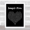 Lynyrd Skynyrd Simple Man Black Heart Song Lyric Quote Print