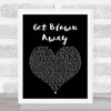 Ocean Colour Scene Get Blown Away Black Heart Song Lyric Quote Print