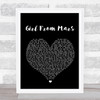 Ash Girl From Mars Black Heart Song Lyric Quote Print