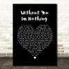 Placebo Without You I'm Nothing Black Heart Song Lyric Quote Print